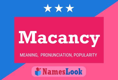 Macancy Name Poster