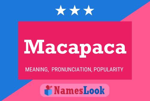 Macapaca Name Poster