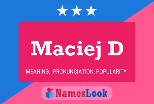 Maciej D Name Poster