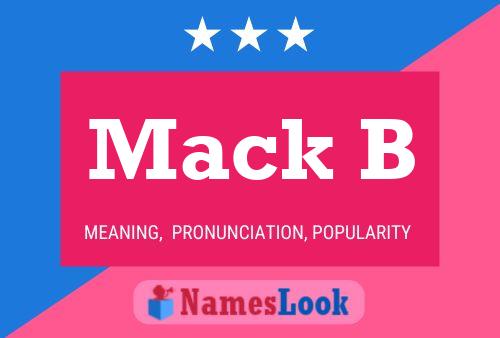 Mack B Name Poster