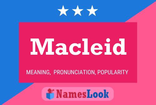 Macleid Name Poster