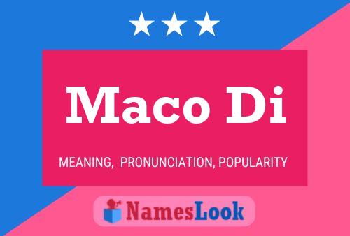 Maco Di Name Poster