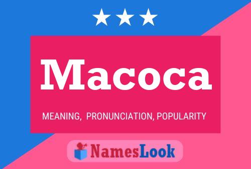 Macoca Name Poster