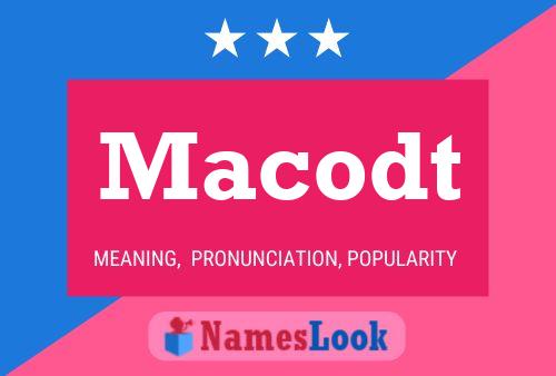 Macodt Name Poster