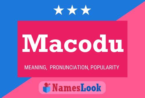 Macodu Name Poster