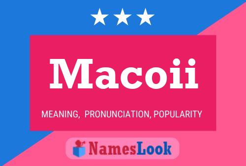 Macoii Name Poster