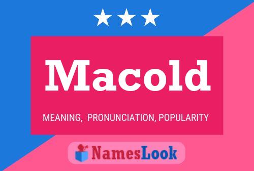 Macold Name Poster