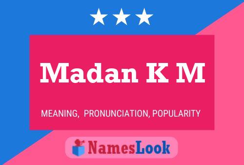 Madan K M Name Poster