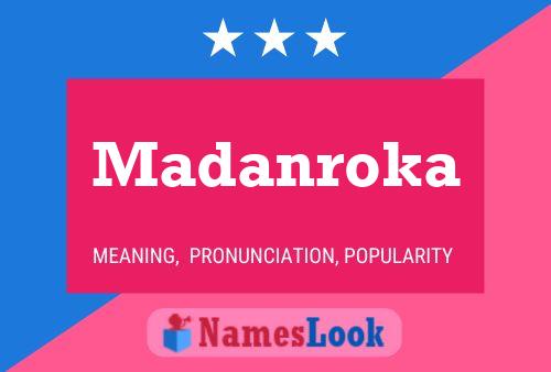 Madanroka Name Poster