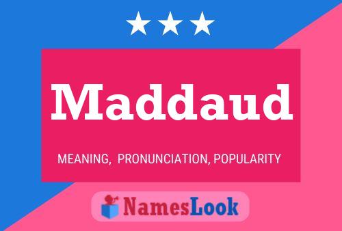 Maddaud Name Poster