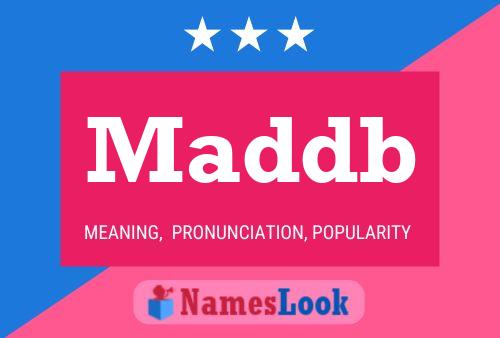 Maddb Name Poster