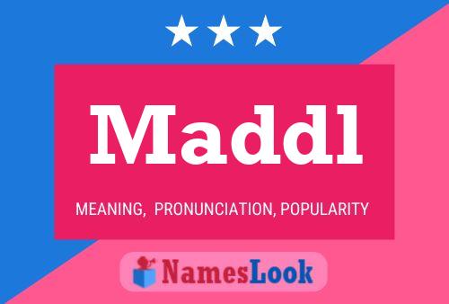 Maddl Name Poster