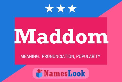 Maddom Name Poster