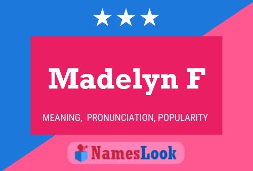 Madelyn F Name Poster