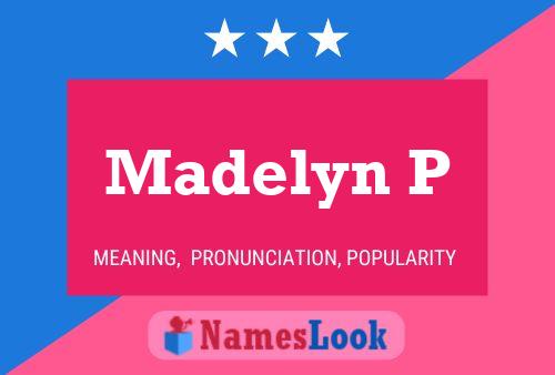 Madelyn P Name Poster