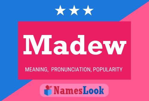 Madew Name Poster