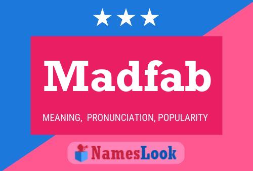 Madfab Name Poster