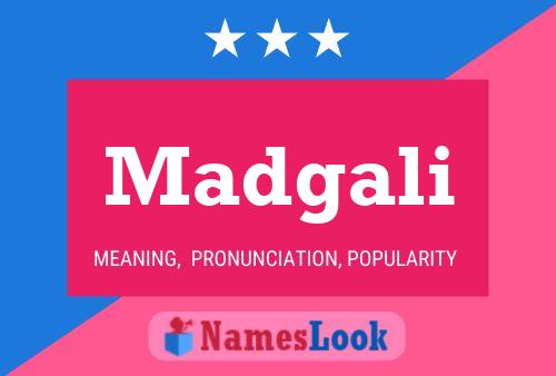 Madgali Name Poster