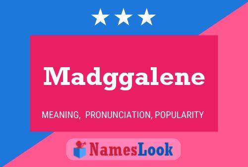 Madggalene Name Poster