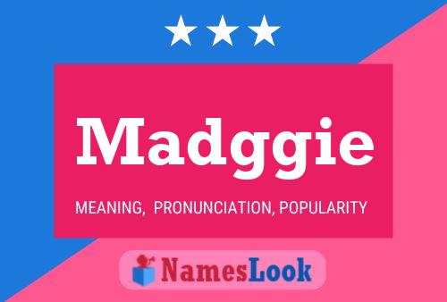 Madggie Name Poster