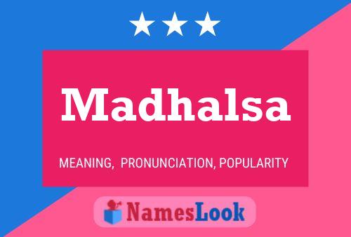 Madhalsa Name Poster