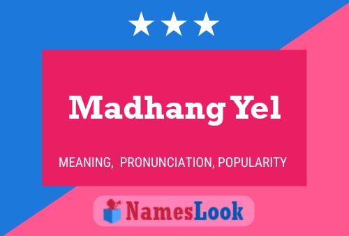 Madhang Yel Name Poster