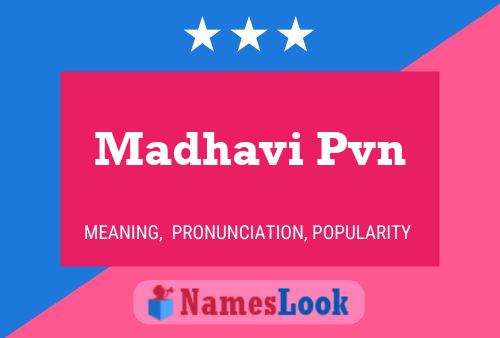 Madhavi Pvn Name Poster