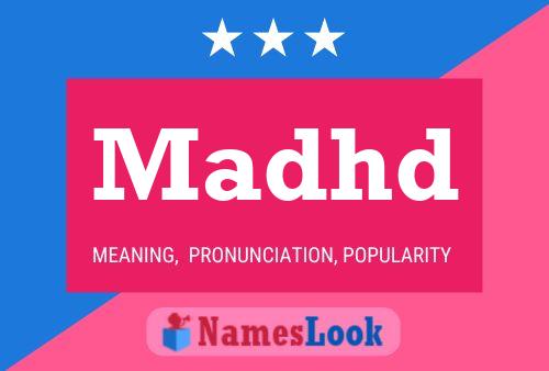 Madhd Name Poster