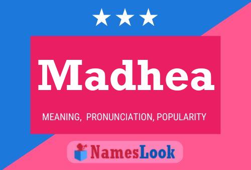 Madhea Name Poster