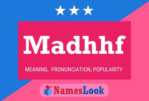 Madhhf Name Poster