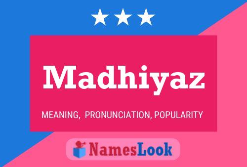 Madhiyaz Name Poster