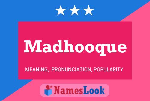 Madhooque Name Poster