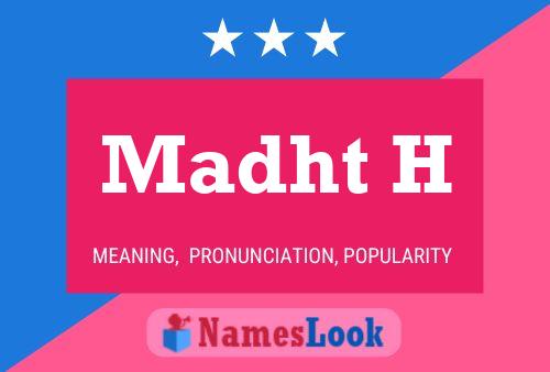 Madht H Name Poster