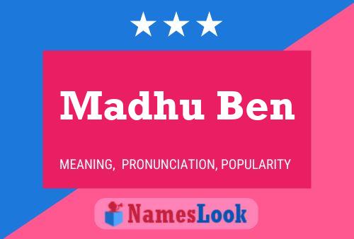 Madhu Ben Name Poster