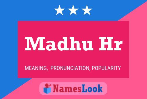 Madhu Hr Name Poster