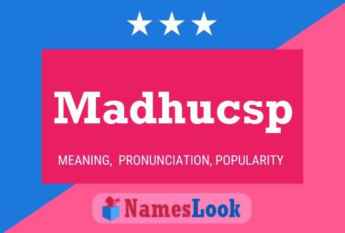 Madhucsp Name Poster