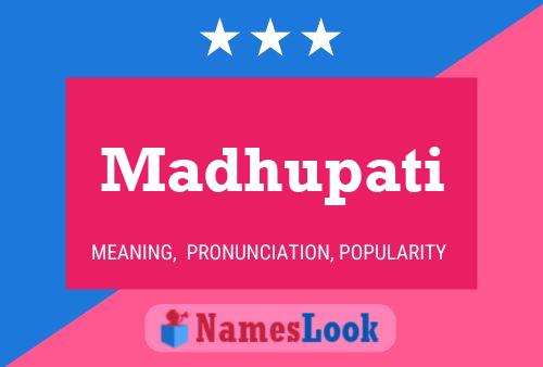 Madhupati Name Poster