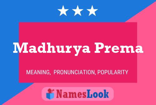 Madhurya Prema Name Poster