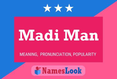 Madi Man Name Poster