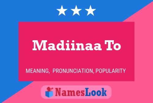 Madiinaa To Name Poster