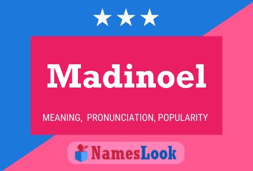 Madinoel Name Poster