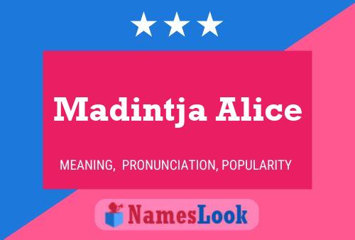 Madintja Alice Name Poster