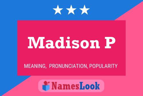 Madison P Name Poster