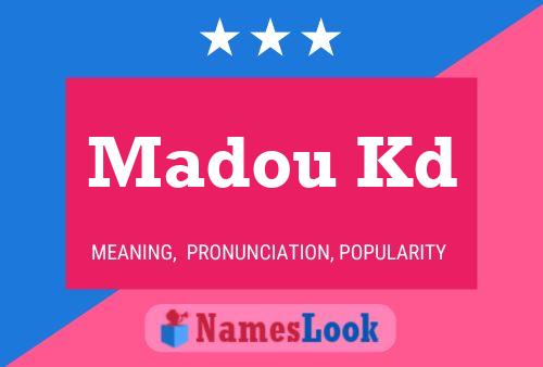 Madou Kd Name Poster