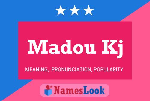 Madou Kj Name Poster