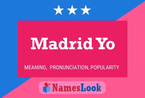 Madrid Yo Name Poster