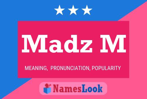 Madz M Name Poster