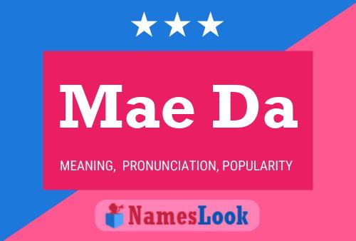 Mae Da Name Poster