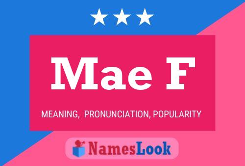 Mae F Name Poster