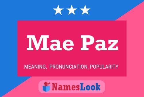 Mae Paz Name Poster